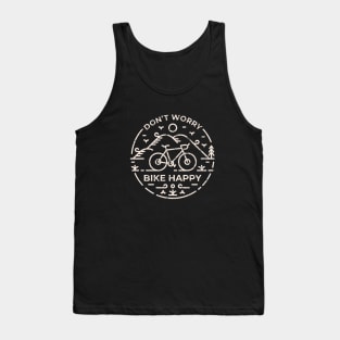 Don't Worry Bike Happy Tank Top